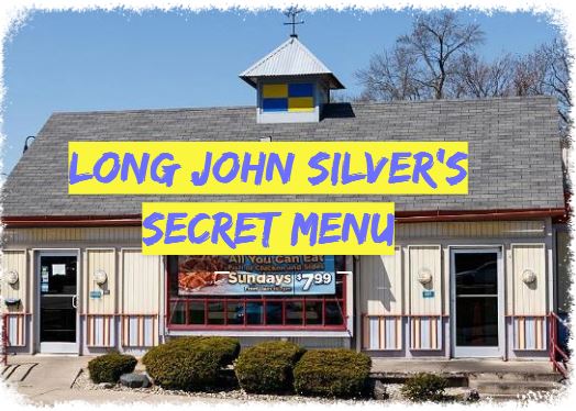 Long John Silver's Secret Menu